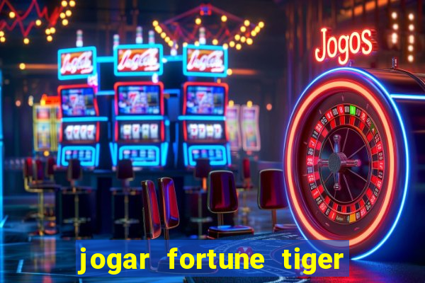 jogar fortune tiger 2 demo